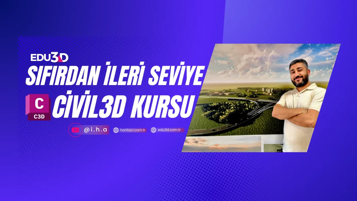 Sıfırdan İleri Seviyeye Civil 3D Kursu